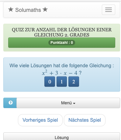 Das Ziel dieses Quiz zu Gleichungen 2. Grades ist es, die Anzahl der Lösungen einer quadratischen Gleichung mit Hilfe der Diskriminante zu finden.