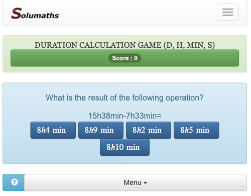 This game on time calculations allows to practice manipulating durations expressed in days, hours, minutes, seconds (d, h, min, s).