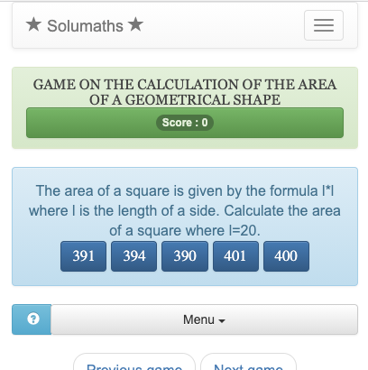 Este juego permite practicar el cálculo de superficies simples: cuadrado, rectángulo, círculo.