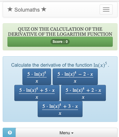 Este cuestionario sobre la función logaritmo permite practicar el uso de las técnicas de cálculo de las derivadas.