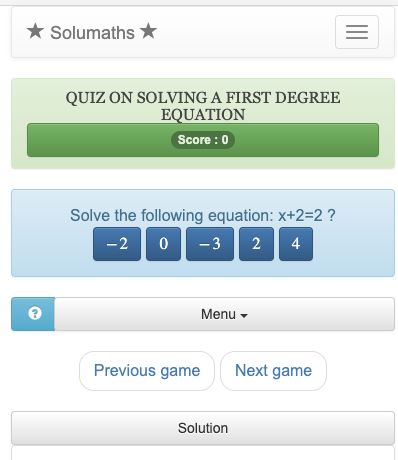 This quiz on first degree equations allows to practice solving simple equations with one unknown.