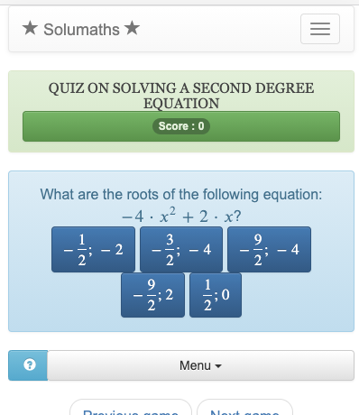 Dieses Quiz zu den Gleichungen zweiten Grades ermöglicht das Üben der Auflösungsmethoden, die auf der Verwendung der Diskriminante basieren.