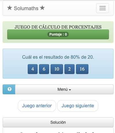 Para tener éxito en este juego sobre el cálculo del porcentaje de un número entero, los niños deben elegir la respuesta buena entre una lista de proposición.