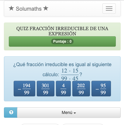 Para superar este test sobre fracciones irreducibles, sólo tienes que encontrar la forma irreducible de una operación entre varias fracciones.