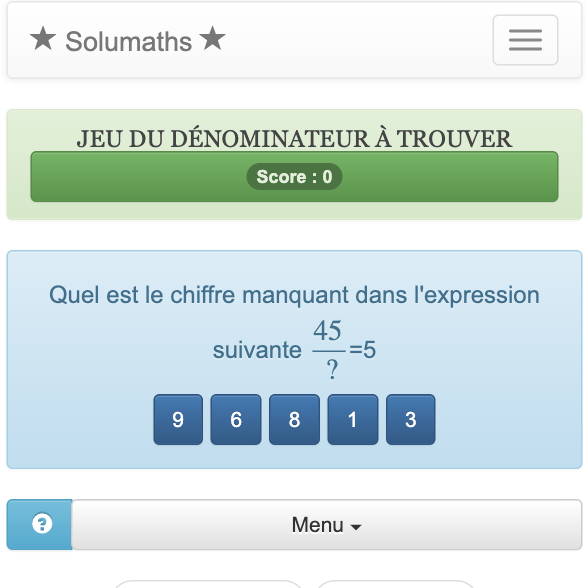 Dans ce jeu sur les fractions, les enfants doivent compléter une égalité impliquant une fraction en trouvant le dénominateur manquant dans une liste.