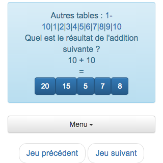 Avec ce jeu de calcul rapide, les enfants peuvent réviser ou apprendre les tables d'addition de 1 à 20, pour gagner, ils doivent trouver le résultat d'une addition de nombres entiers. Table des 10.