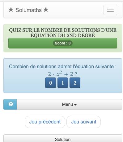 Le but de ce quiz sur les équations du 2nd degré est de retrouver le nombre de solutions d'une équation quadratique en utilisant le discriminant.